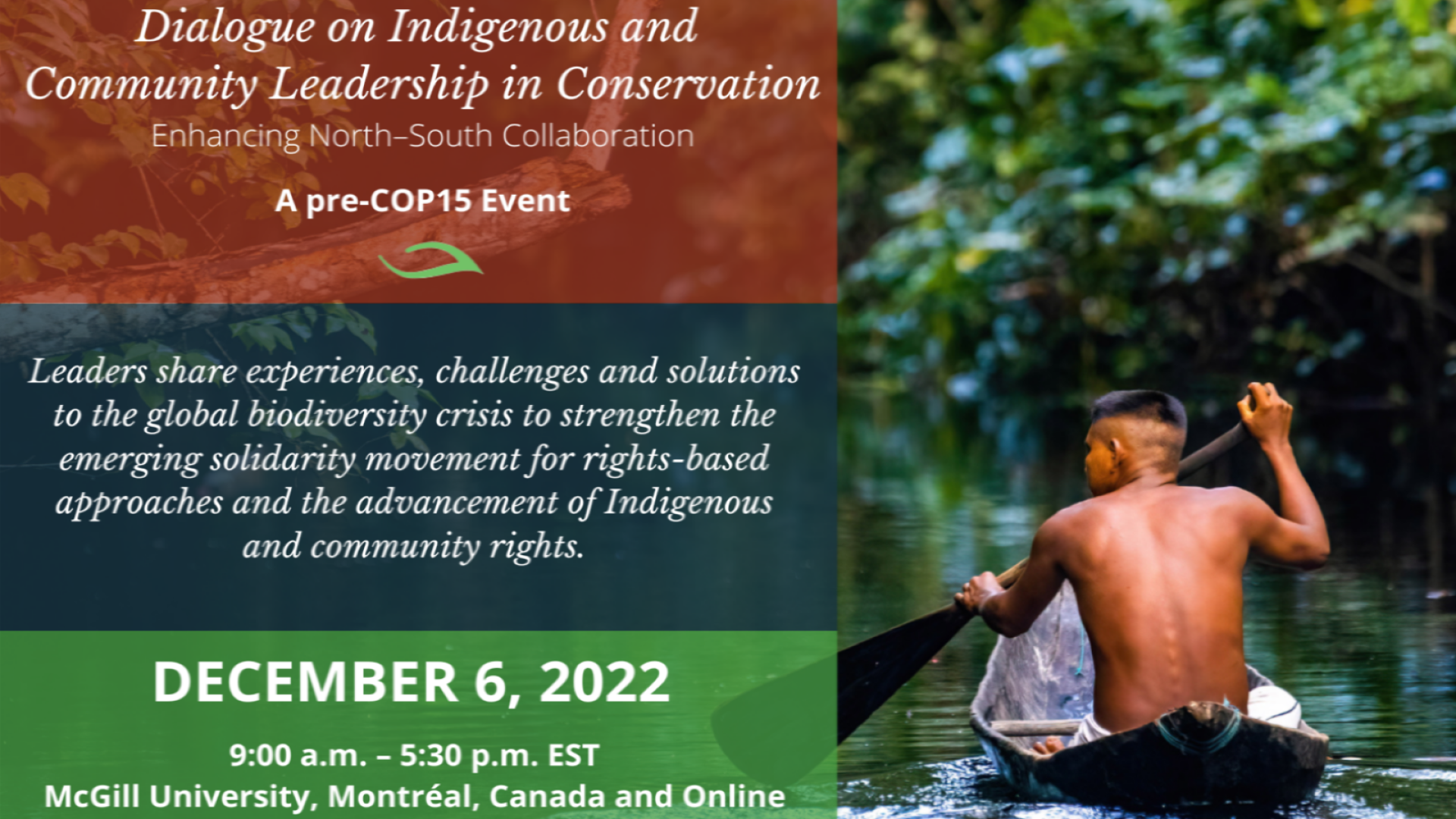 Dialogue on Indigenous and community leadership in conservation: Enhancing North–South collaboration for the post-2020 Global Biodiversity Framework